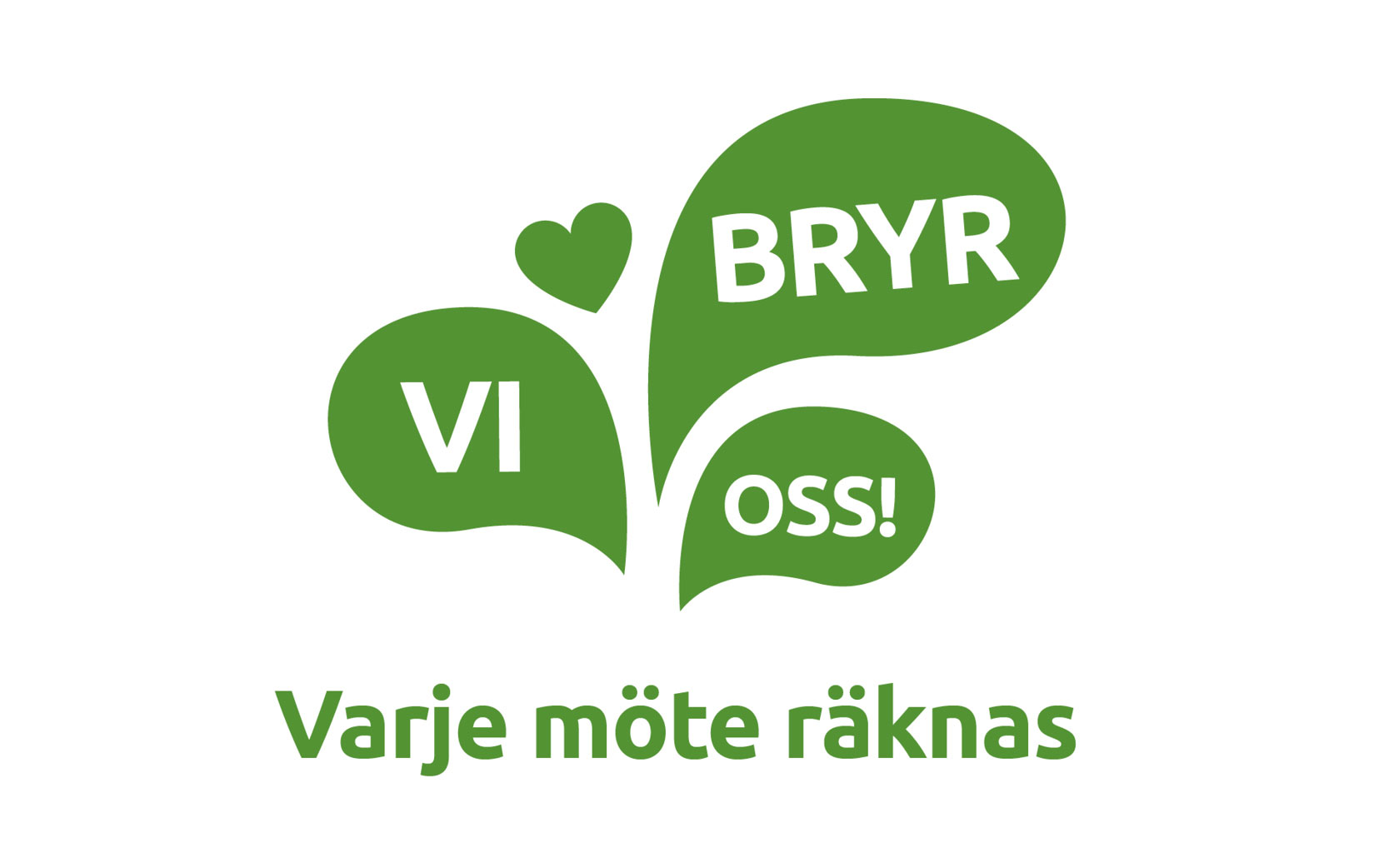 varjemote Symbol med budskap vi bryr oss - varje möte räknas